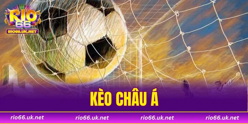 Kèo Châu Á